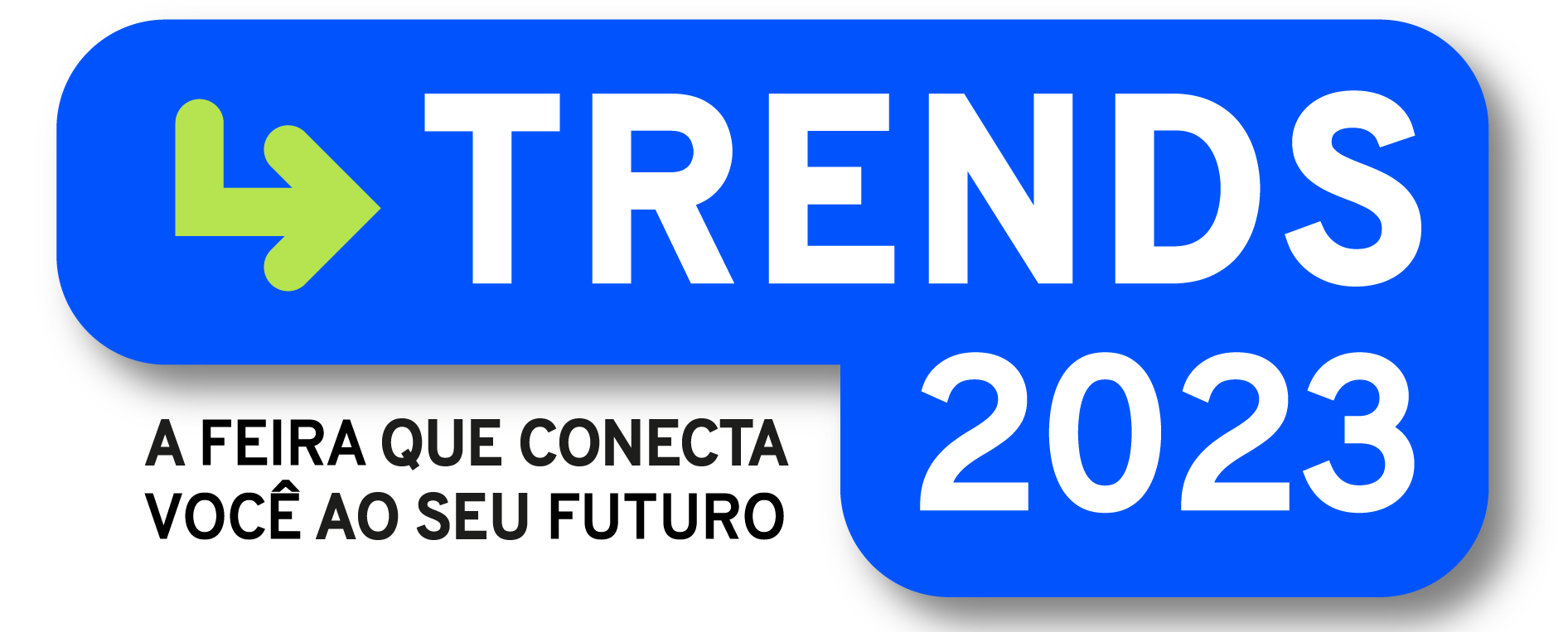 Trends 2023 – A feira que te conecta com o futuro