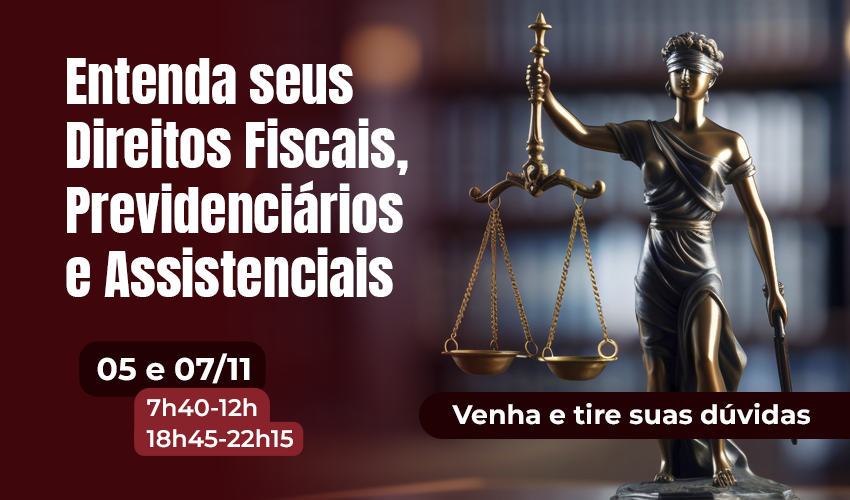 Direitos Fiscais, Trabalhistas e Previdenciários – 2025